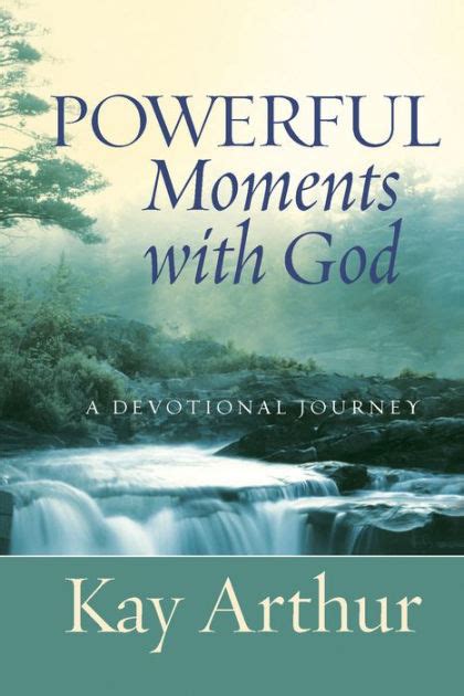 Powerful Moments with God A Devotional Journey Reader
