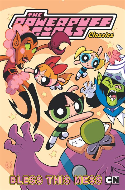 Powerpuff Girls Classics Vol 5 Bless This Mess