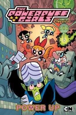 Powerpuff Girls Classics Volume 2 Power Up Kindle Editon