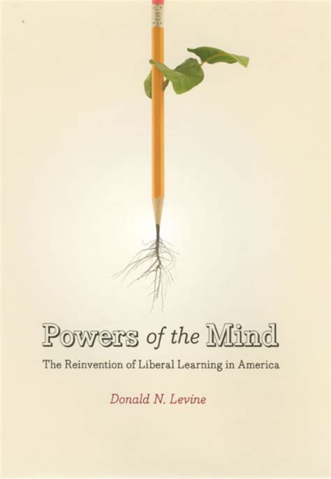 Powers of the Mind The Reinvention of Liberal Learning in America Epub