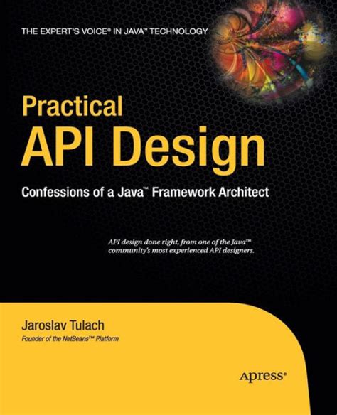 Practical API Design Confessions of a Java Framework Architect Epub