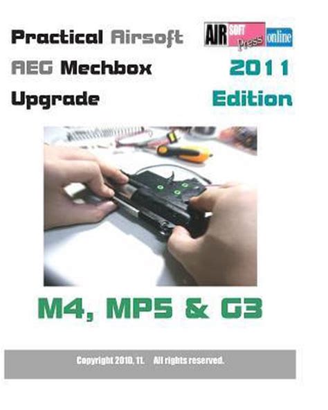 Practical Airsoft AEG Mechbox Upgrade 2011 Edition M4 Doc