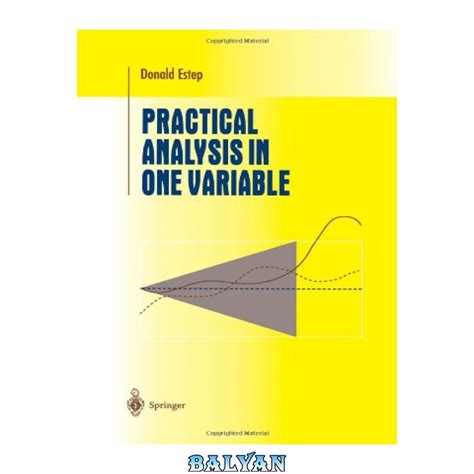 Practical Analysis in One Variable 1st Edition Reader