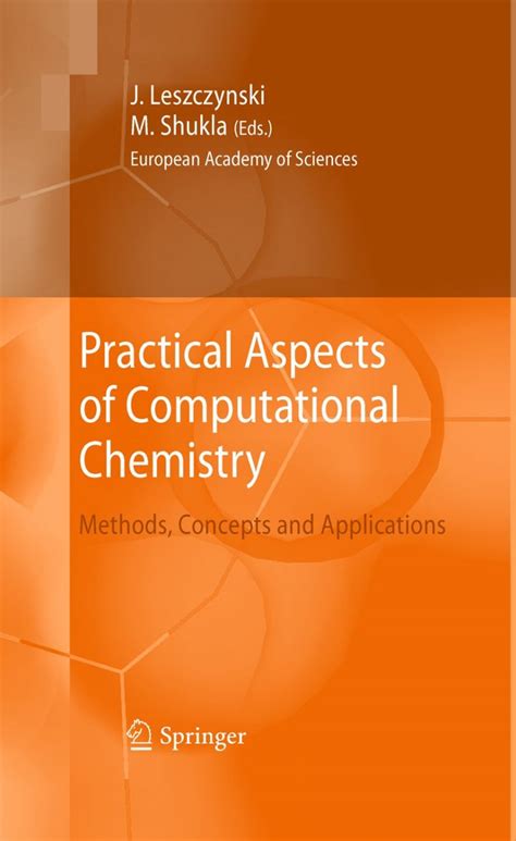 Practical Aspects of Computational Chemistry Methods, Concepts and Applications 1st Edition Reader