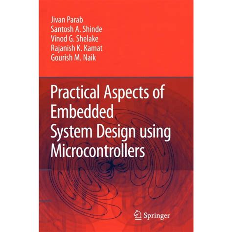 Practical Aspects of Embedded System Design using Microcontrollers 1st Edition Doc
