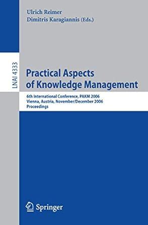 Practical Aspects of Knowledge Management 6th Internatioal Conference Doc