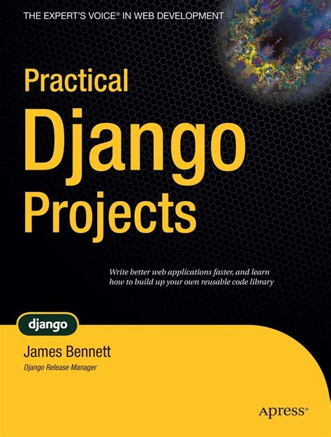 Practical Django Projects Pratical Projects Kindle Editon