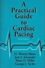 Practical Guide to Cardiac Pacing Kindle Editon