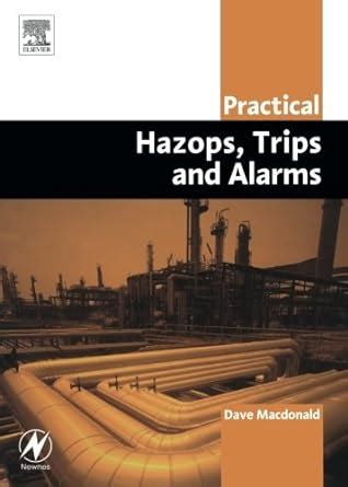 Practical Hazops Trips and Alarms Practical Professional Books from Elsevier PDF