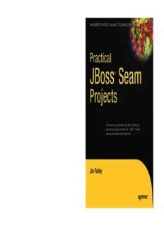 Practical JBossÂ® Seam Projects Kindle Editon