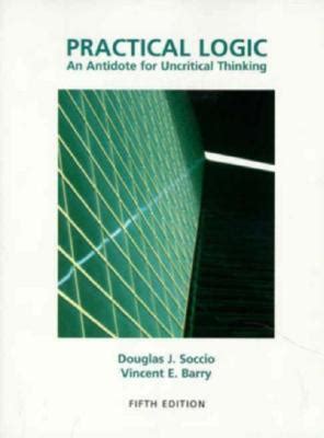 Practical Logic An Antidote for Uncritical Thinking 5th Edition Epub