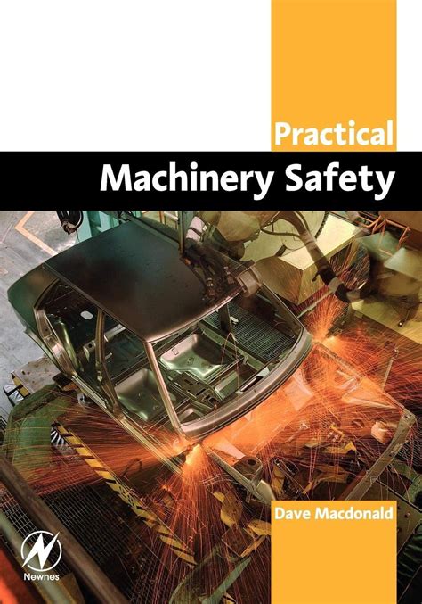 Practical Machinery Safety Practical Professional Books from Elsevier Doc