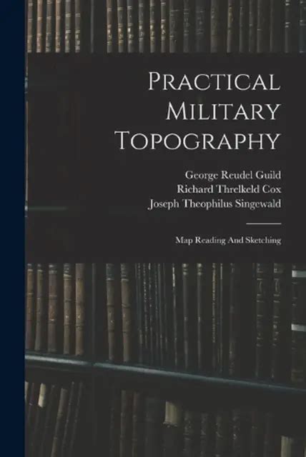 Practical Military Topography; Map Reading and Sketching PDF