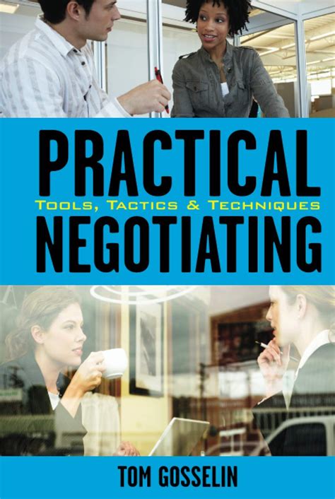 Practical Negotiating Tools, Tactics & Techniques Kindle Editon