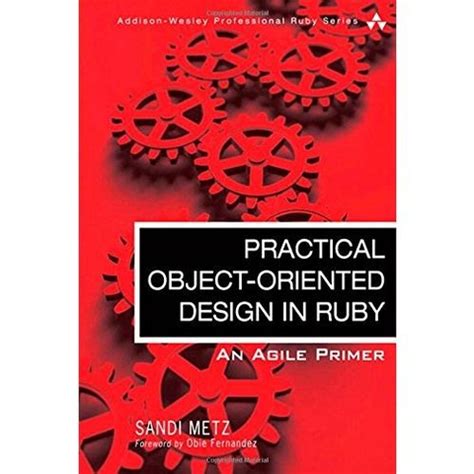 Practical Object-Oriented Design in Ruby An Agile Primer Addison-Wesley Professional Ruby Series Epub