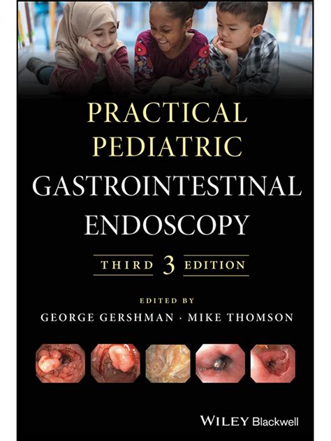 Practical Pediatric Gastrointestinal Endoscopy Reader