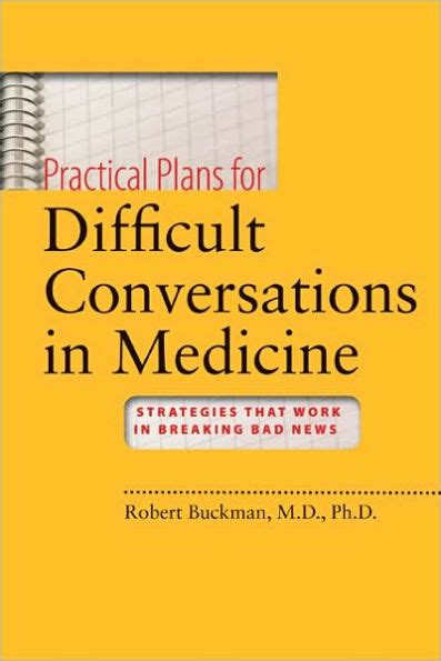 Practical Plans for Difficult Conversations in Medicine: Strategies That Work in Breaking Bad News Kindle Editon