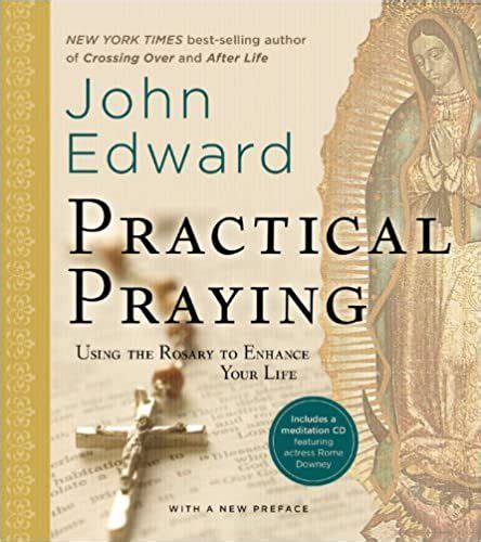 Practical Praying Using the Rosary to Enhance Your Life Doc