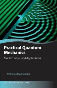 Practical Quantum Mechanics 2nd Printing Reader