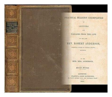 Practical Religion Exemplified by Letters and Passages from the Life of REV. Rob. Anderson... PDF