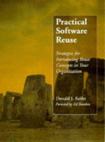 Practical Software Reuse 1st Edition Reader
