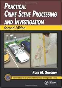 Practical.Crime.Scene.Processing.and.Investigation.Second.Edition Ebook Epub