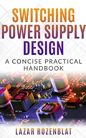 Practical.Switching.Power.Supply.Design Ebook PDF