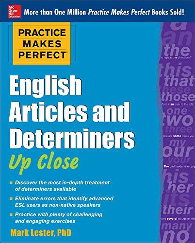 Practice Makes Perfect English Articles and Determiners Up Close Practice Makes Perfect Series Kindle Editon