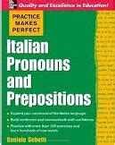 Practice Makes Perfect Italian Pronouns and Prepositions Kindle Editon