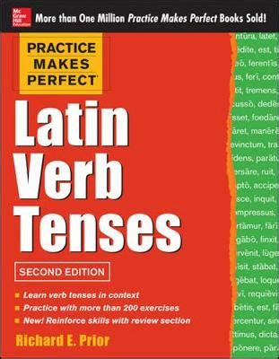 Practice Makes Perfect Latin Verb Tenses 1st Edition PDF