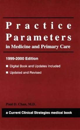 Practice Parameters in Medicine and Primary Care Doc