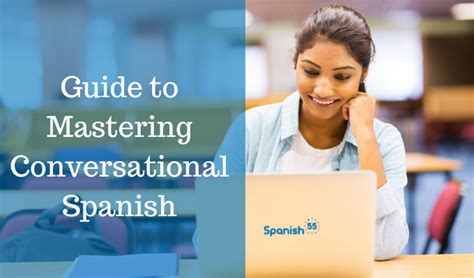 Practice Speaking Spanish: An Essential Guide to Mastering Fluency