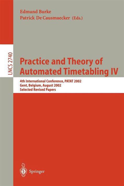 Practice and Theory of Automated Timetabling IV 4th International Conference PDF