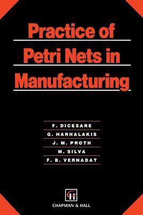 Practice of Petri Nets In Manufacturing 1st Edition PDF