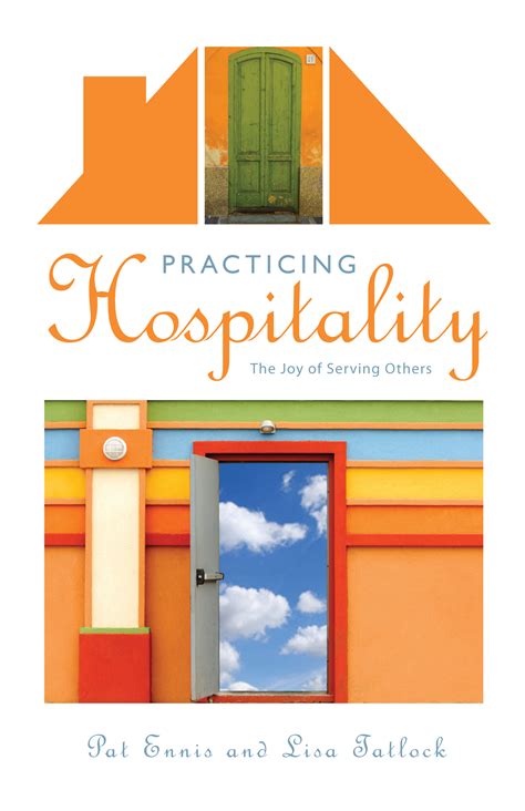 Practicing Hospitality The Joy of Serving Others Epub