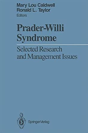 Prader-willi Syndrome Selected Research and Management Issues Doc