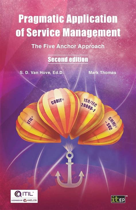 Pragmatic Application of Service Management The Five Anchor Approach Doc