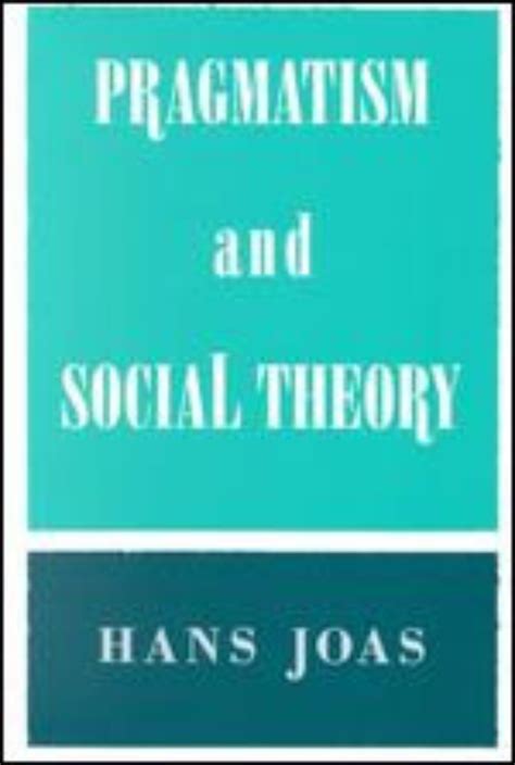 Pragmatism and Social Theory Kindle Editon