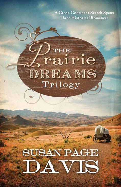 Prairie Dreams Trilogy A Cross-Continent Search Spans Three Historical Romances PDF