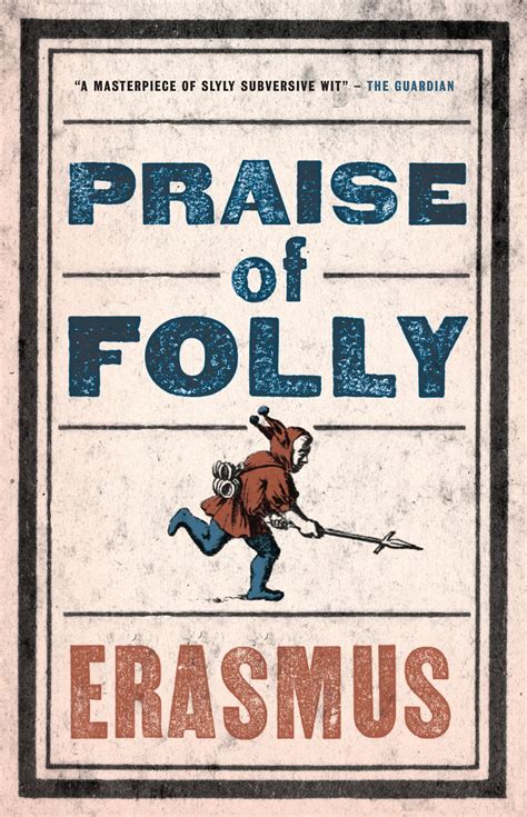 Praise of Folly Evergreens Kindle Editon