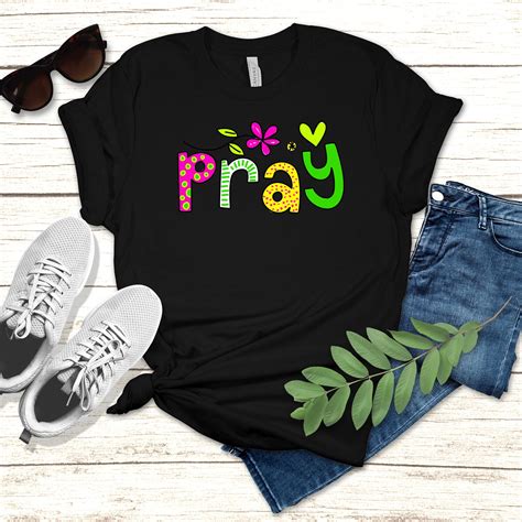 Pray T-Shirts: A Divine Expression of Faith and Devotion