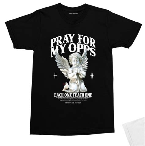 Pray for My Opps Shirt: A Comprehensive Guide