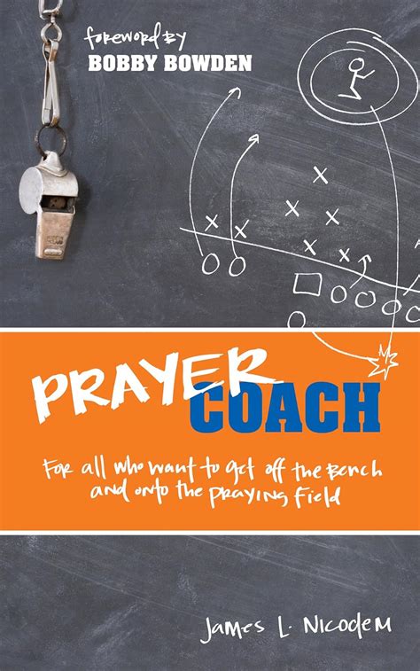 Prayer Coach For All Who Want to Get Off the Bench and onto the Praying Field Doc