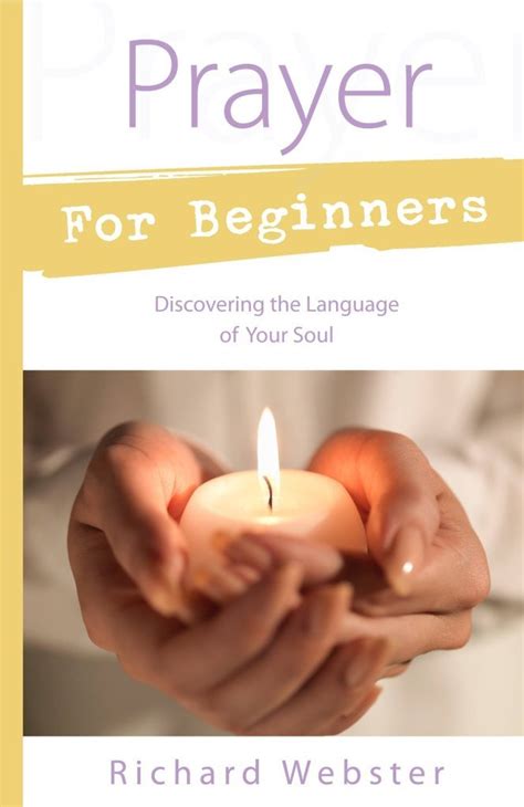 Prayer for Beginners Discovering the Language of Your Soul Epub