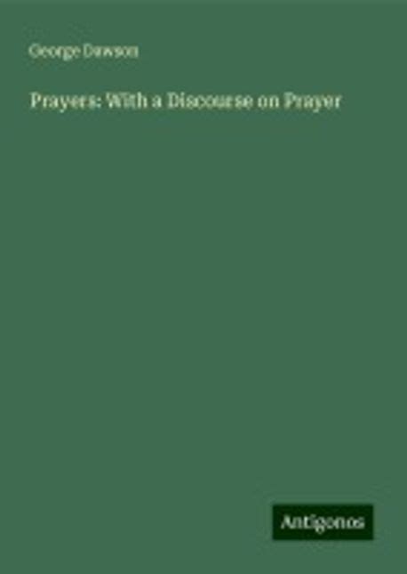 Prayers With a Discourse On Prayer 2D Series Doc