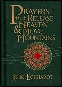 Prayers that Release Heaven and Move Mountains PDF