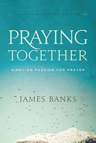 Praying Together Kindling Passion for Prayer PDF