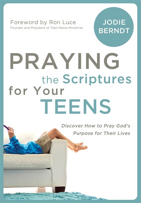 Praying the Scriptures for Your Teenagers Discover How to Pray God&a PDF