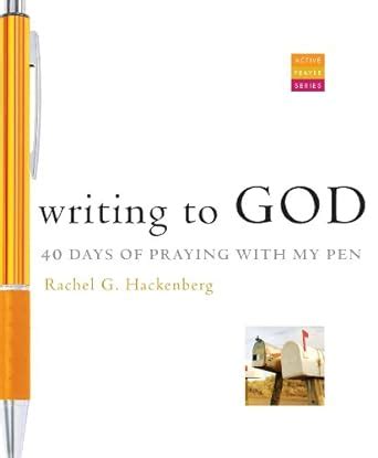 Praying with my Pen 40 Days of Writing to God PDF