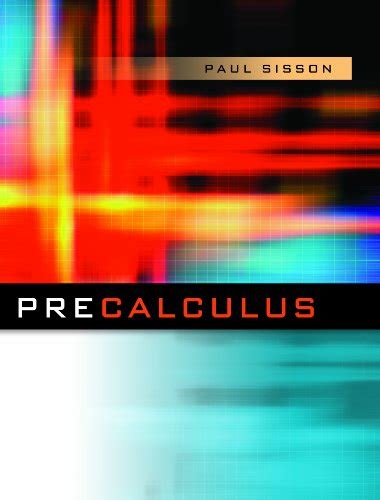 Pre calculus paul sisson Ebook Kindle Editon